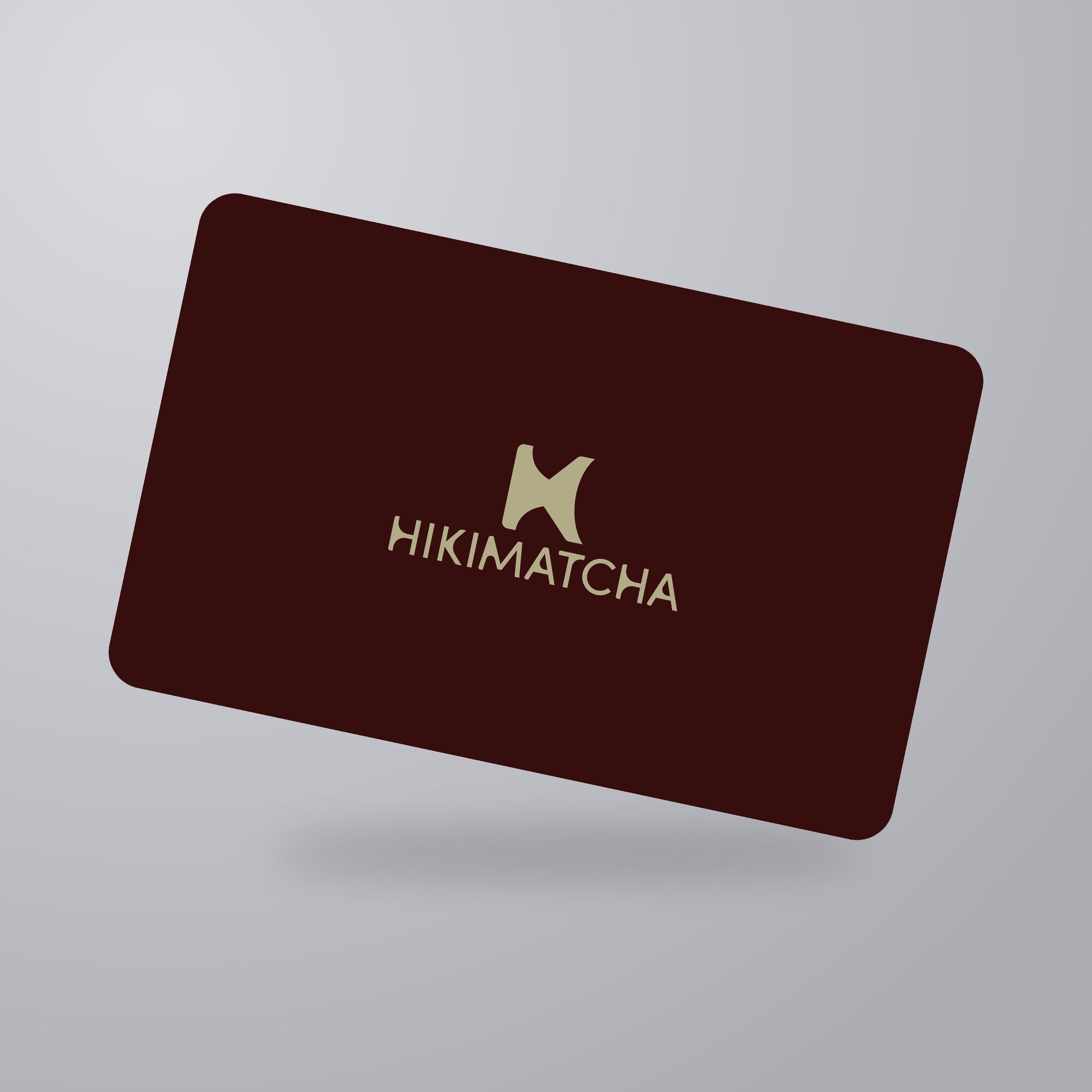 HIKIMATCHA — GIFT CARD